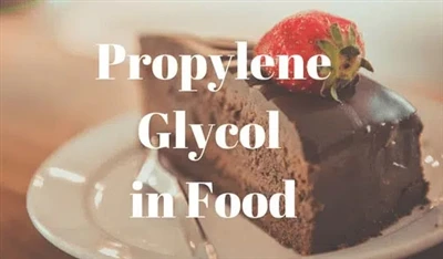 Propilen Glycol Chemical en els aliments: aquest additiu és segur?